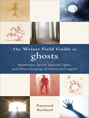 cover image of The Weiser Field Guide to Ghosts